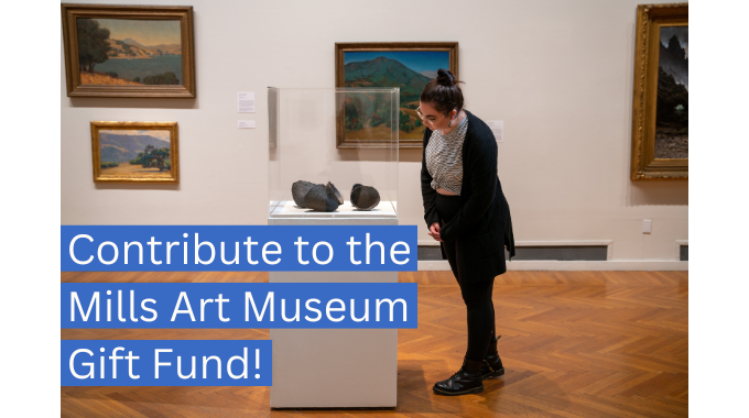 Contribute to the Mills Art Museum Gift Fund: Museum visitor looks at art on display